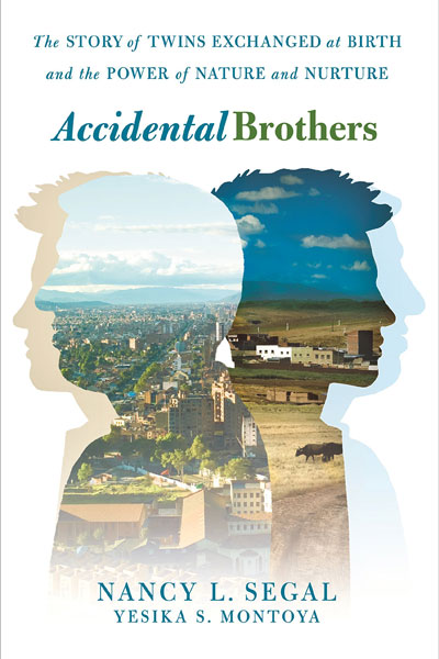 Accidental Brothers: The Story of Twins Exchanged at Birth and the Power of Nature and Nurture