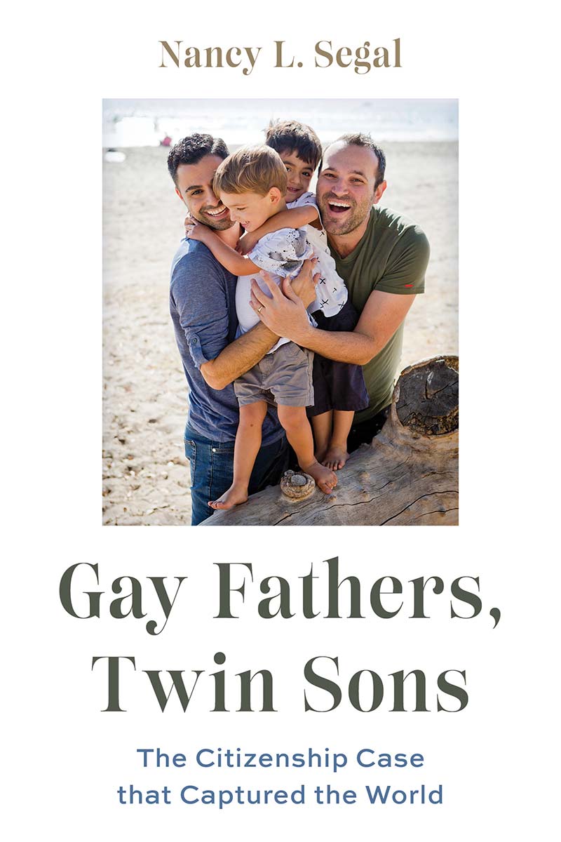 Gay Fathers, Twin Sons by Dr. Nancy Segal